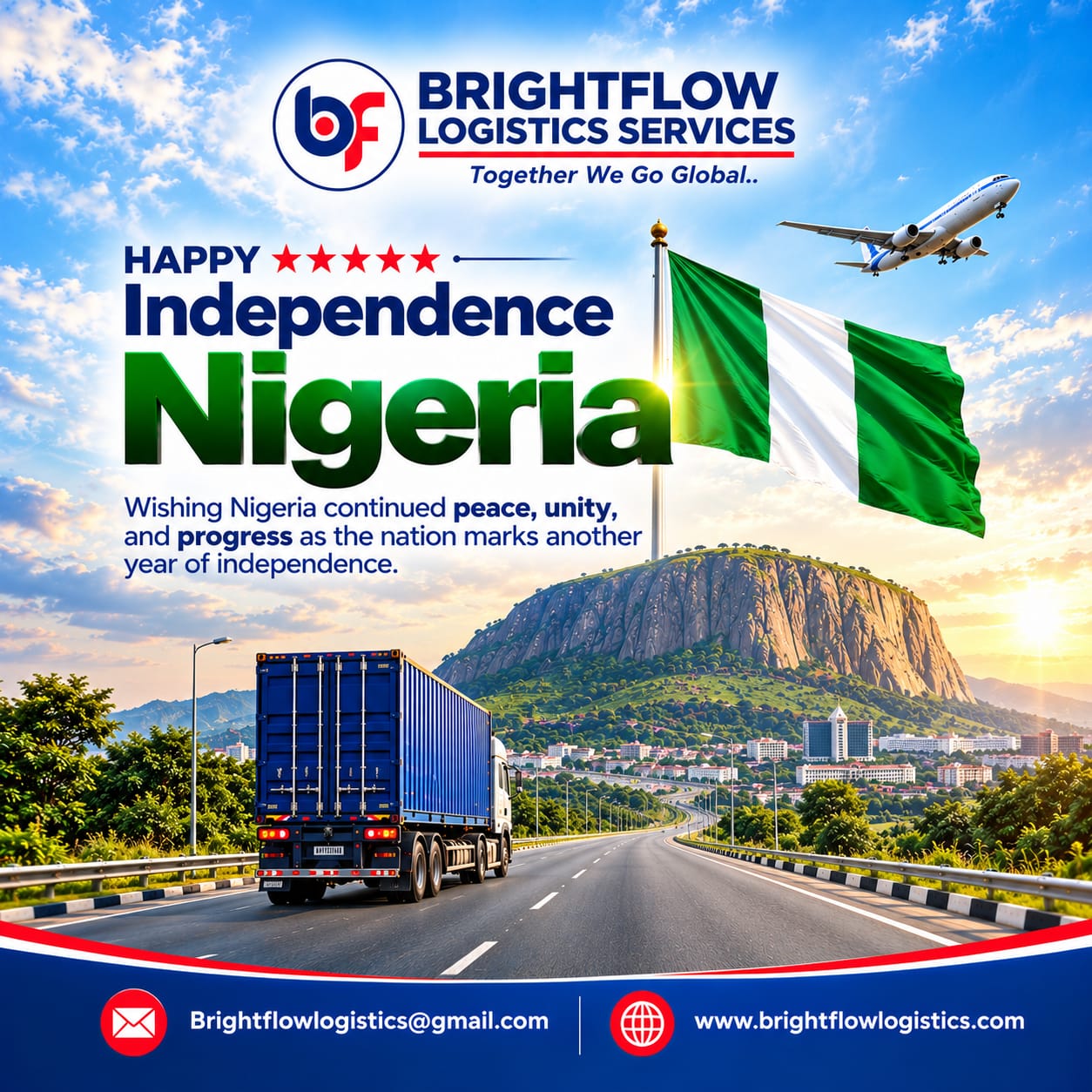 HAPPY NEW MONTH & HAPPY  INDEPENDENCE DAY !  AS WE WELCOME OCTOBER, BRIGHTFLOW LOGISTICS SERVICE